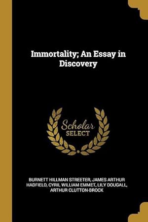 Seller image for Immortality An Essay in Discovery for sale by moluna