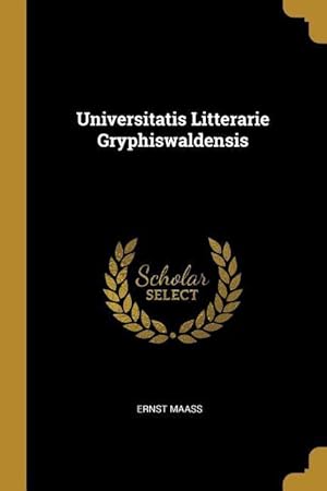 Bild des Verkufers fr Universitatis Litterarie Gryphiswaldensis zum Verkauf von moluna