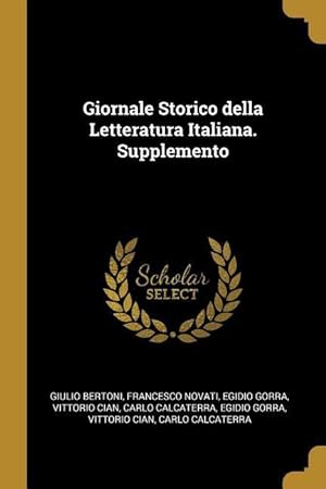 Imagen del vendedor de Giornale Storico della Letteratura Italiana. Supplemento a la venta por moluna