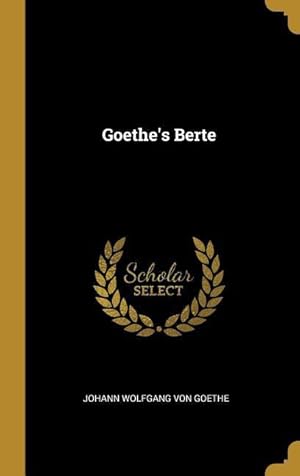 Seller image for Goethe\ s Berte for sale by moluna