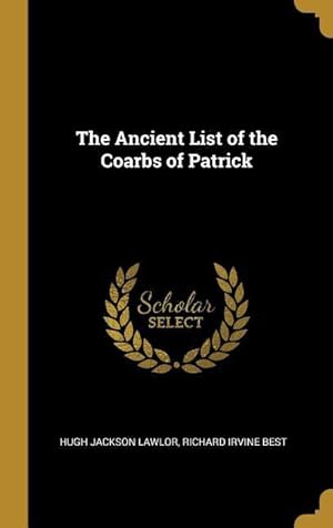 Bild des Verkufers fr The Ancient List of the Coarbs of Patrick zum Verkauf von moluna