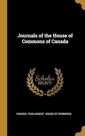 Bild des Verkufers fr Journals of the House of Commons of Canada zum Verkauf von moluna