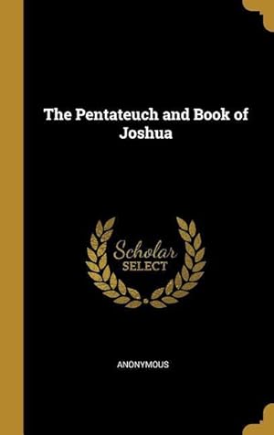 Bild des Verkufers fr The Pentateuch and Book of Joshua zum Verkauf von moluna