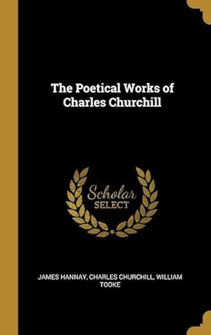Bild des Verkufers fr The Poetical Works of Charles Churchill zum Verkauf von moluna