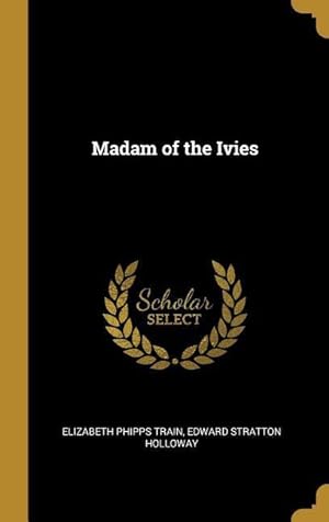 Seller image for Madam of the Ivies for sale by moluna