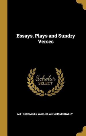 Seller image for Essays, Plays and Sundry Verses for sale by moluna