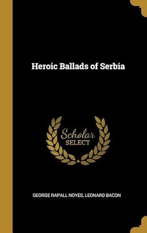 Bild des Verkufers fr Heroic Ballads of Serbia zum Verkauf von moluna