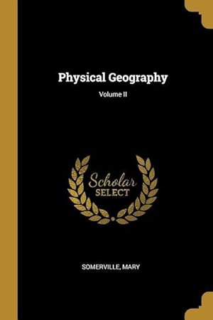 Bild des Verkufers fr Physical Geography Volume II zum Verkauf von moluna