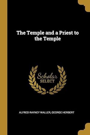 Seller image for The Temple and a Priest to the Temple for sale by moluna