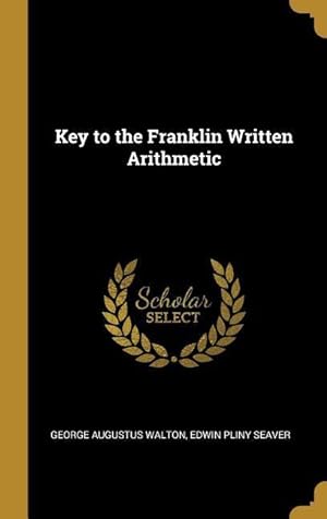 Bild des Verkufers fr Key to the Franklin Written Arithmetic zum Verkauf von moluna