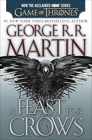 Bild des Verkufers fr A Feast for Crows (HBO Tie-in Edition): A Song of Ice and Fire: Book Four zum Verkauf von moluna