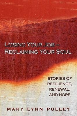 Seller image for LOSING YOUR JOB- RECLAIMING YO for sale by moluna