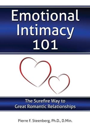 Immagine del venditore per Emotional Intimacy 101: The Surefire Way to Great Romantic Relationships venduto da moluna