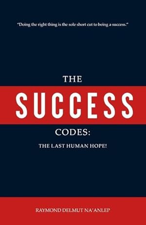 Imagen del vendedor de The Success Codes: The Last Human Hope a la venta por moluna