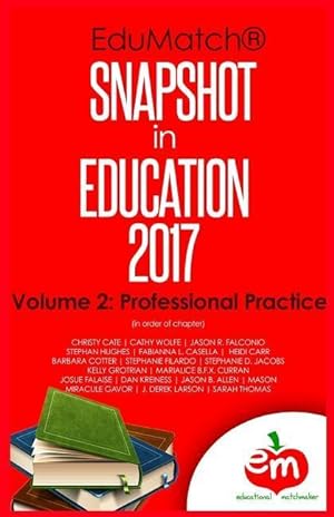 Immagine del venditore per EduMatch Snapshot in Education (2017): Volume 2: Professional Practice venduto da moluna