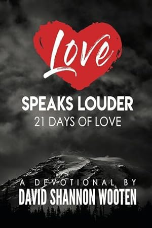 Seller image for Love Speaks Louder: 21 Days of Love for sale by moluna
