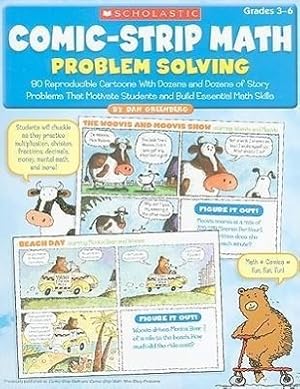 Bild des Verkufers fr Comic-Strip Math: Problem Solving: 80 Reproducible Cartoons with Dozens and Dozens of Story Problems That Motivate Students and Build Essential Math S zum Verkauf von moluna