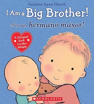 Bild des Verkufers fr I Am a Big Brother! / soy Un Hermano Mayor! (Bilingual) (Bilingual Edition) zum Verkauf von moluna