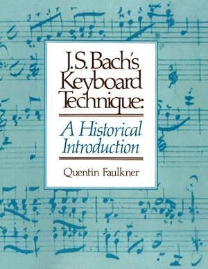 Bild des Verkufers fr J.S. Bach\ s Keyboard Technique: A Historical Introduction zum Verkauf von moluna