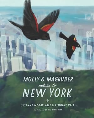 Image du vendeur pour Molly and Magruder Return to New York: A Book About Returning to New York City During a Pandemic mis en vente par moluna