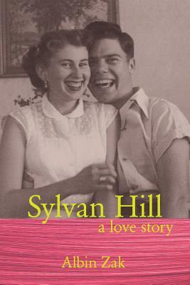 Bild des Verkufers fr Sylvan Hill: A Love Story zum Verkauf von moluna