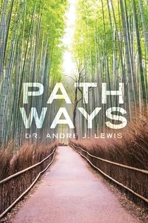 Imagen del vendedor de Pathways: Spiritual Enrichment and Mentorship for At-risk Adolescent Boys and Young Adult Men a la venta por moluna