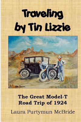 Bild des Verkufers fr Traveling By Tin Lizzie: The Great Model-T Road Trip of 1924 zum Verkauf von moluna