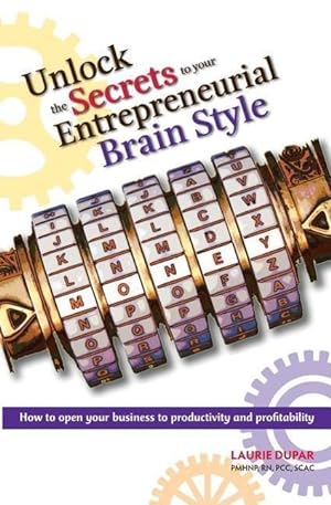 Immagine del venditore per Unlock The Secrets to your Entrepreneurial Brain Style venduto da moluna