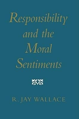 Bild des Verkufers fr Wallace, R: Responsibility and the Moral Sentiments zum Verkauf von moluna