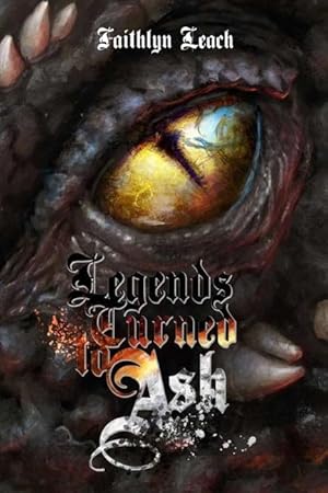 Image du vendeur pour Legends Turned to Ash mis en vente par moluna