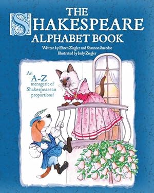 Seller image for The Shakespeare Alphabet Book: An A-Z menagerie of Shakespearean proportions! for sale by moluna
