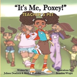 Seller image for It\ s Me, Poxey!: Teacher\ s Pet for sale by moluna