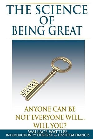 Bild des Verkufers fr The Science of Being Great: Anyone Can Be, Not everyone will.Will YOU? zum Verkauf von moluna