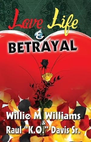 Seller image for Love, Life and Betrayal for sale by moluna