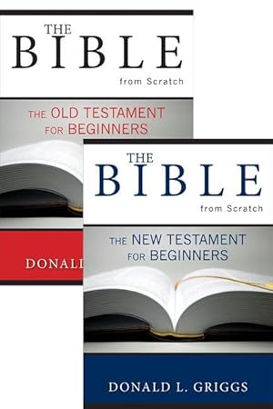 Bild des Verkufers fr The Bible from Scratch, Two Volume Set: Old Testament for Beginners and New Testament for Beginners zum Verkauf von moluna