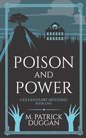 Bild des Verkufers fr Poison and Power: Goldenheart Mysteries Book 1 zum Verkauf von moluna