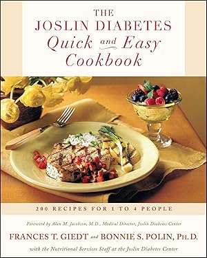 Seller image for The Joslin Diabetes Quick and Easy Cookbook: 200 Recipes for 1 to 4 People for sale by moluna