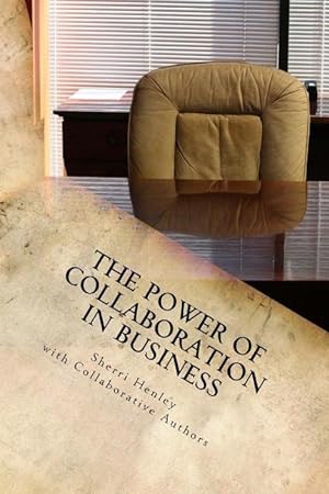 Bild des Verkufers fr The Power of Collaboration in Business: Business Over Coffee International zum Verkauf von moluna