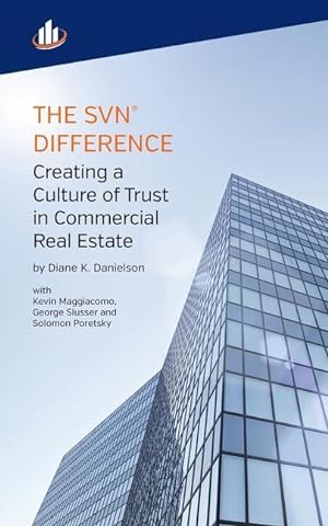 Seller image for The SVN Difference: Creating a Culture of Trust in Commercial Real Estate for sale by moluna