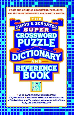 Bild des Verkufers fr Simon & Schuster Super Crossword Puzzle Dictionary and Reference Book zum Verkauf von moluna