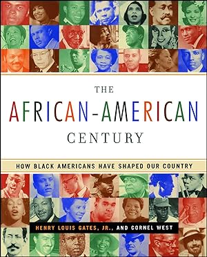 Bild des Verkufers fr The African-American Century: How Black Americans Have Shaped Our Country zum Verkauf von moluna