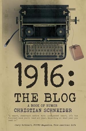 Image du vendeur pour 1916 the Blog: A Book of Humor mis en vente par moluna