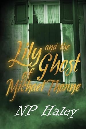 Bild des Verkufers fr Lily and the Ghost of Michael Thorne zum Verkauf von moluna