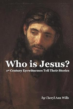 Image du vendeur pour Who is Jesus?: 1st Century Eyewitnesses Tell Their Stories mis en vente par moluna