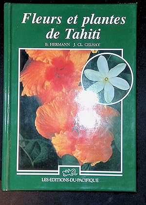 Seller image for Fleurs et plantes de Tahiti for sale by LibrairieLaLettre2