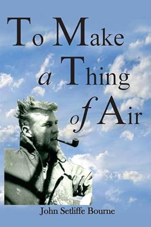 Image du vendeur pour To Make a Thing of Air mis en vente par moluna