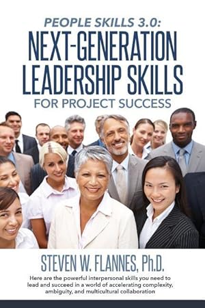 Bild des Verkufers fr People Skills 3.0: Next-Generation Leadership Skills for Project Success zum Verkauf von moluna