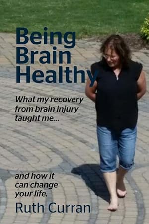 Seller image for Being Brain Healthy for sale by moluna