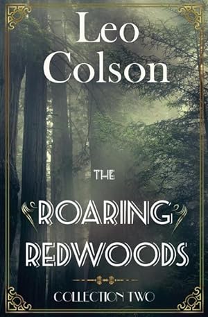 Image du vendeur pour The Roaring Redwoods Collection Two: Episodes 6-10 mis en vente par moluna