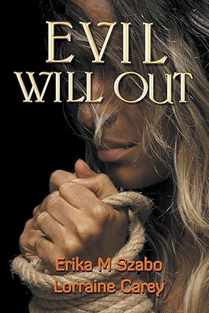 Seller image for Evil Will Out for sale by moluna